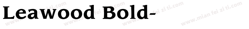 Leawood Bold字体转换